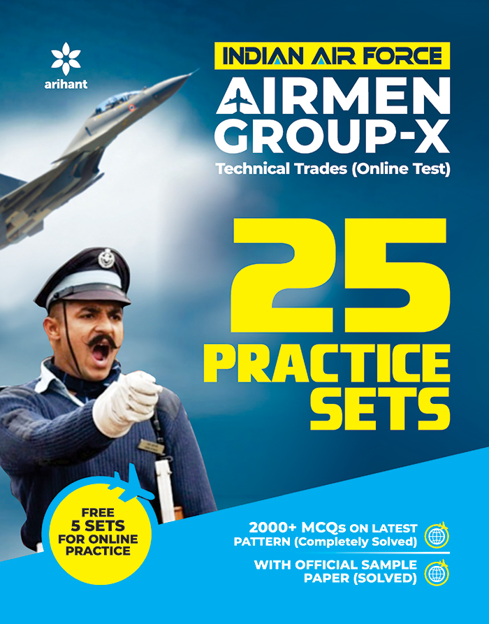 25 Practice Sets  Indian Air Force Airman Group 'X' (Technical Trades)