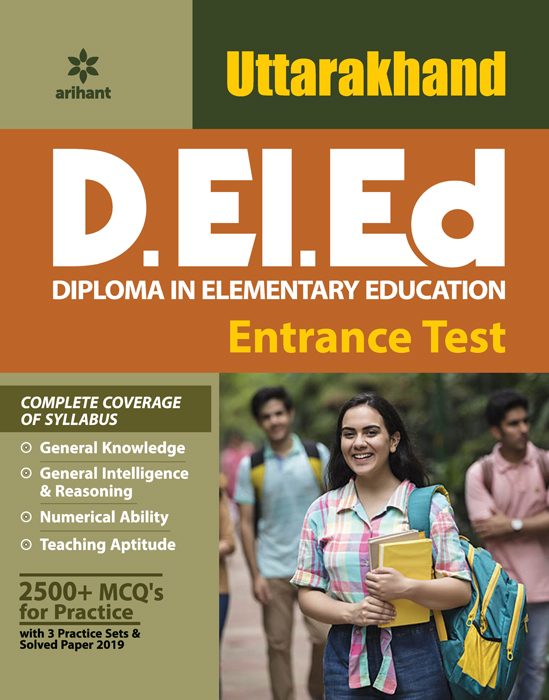 Uttarakhand D.EI.Ed ( Diploma In Elementary Education) Entrance Test 2020