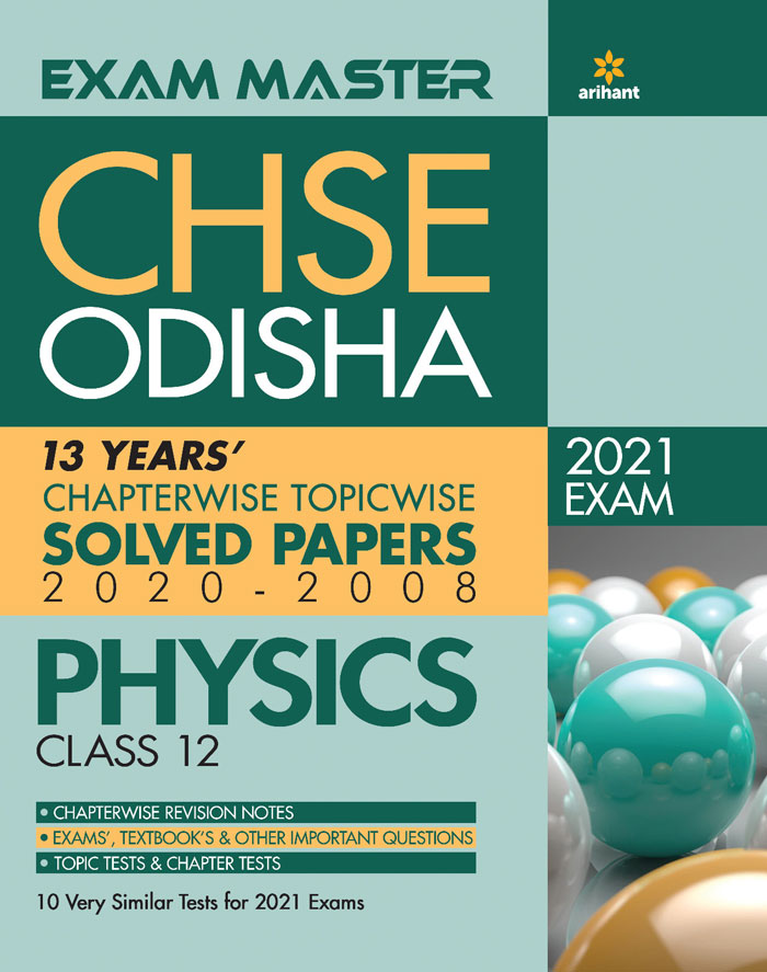 Exam Master CHSE Odisha Physics Class 12 2020-21