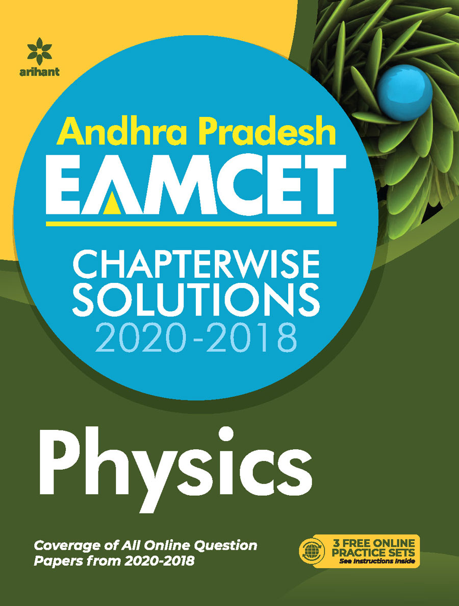 Andhra Pradesh EAMCET Chapterwise Solutions 2020-2018 Physics for 2021 Exam