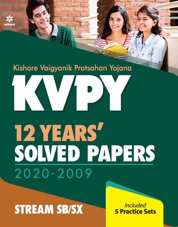 KVPY 12 Years Solved Papers 2020-2009 Stream SB/SX
