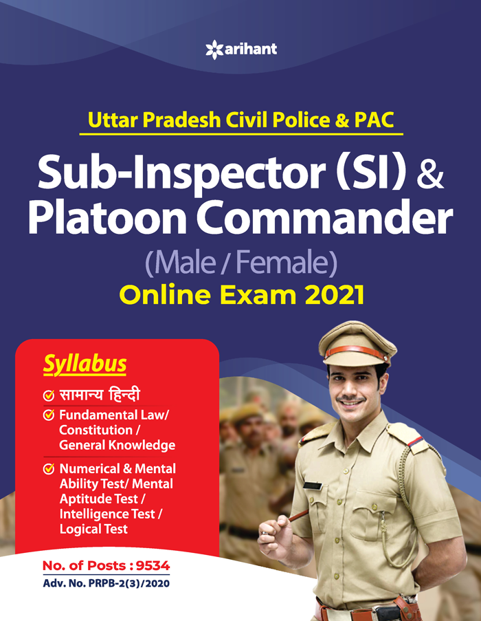 Uttar Pradesh (SI) and Platoon Commander Exam Guide 2021