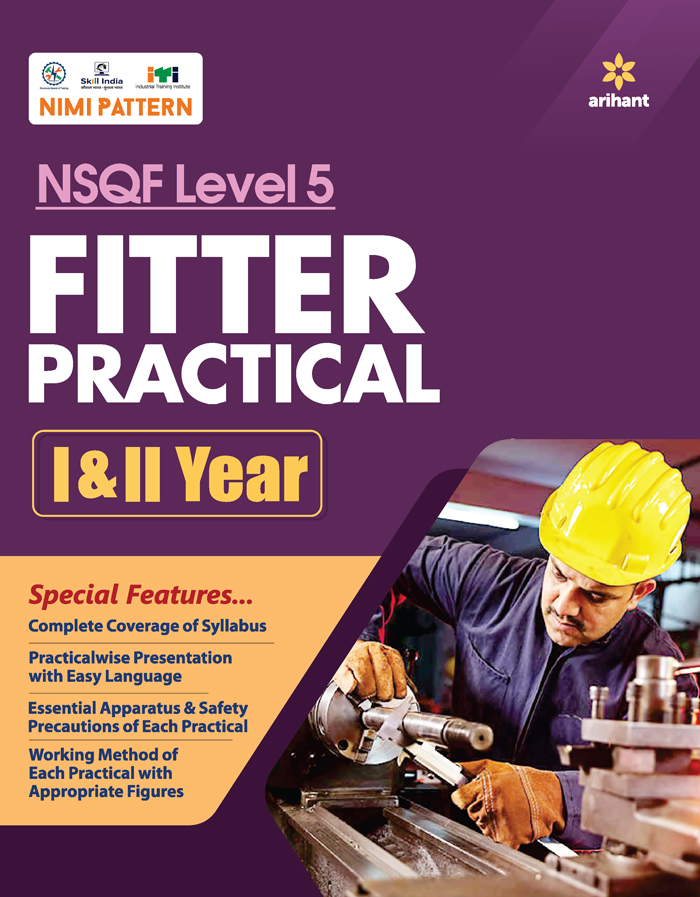 NSQF (Level 5) Fitter Practical 1 and 2 Year