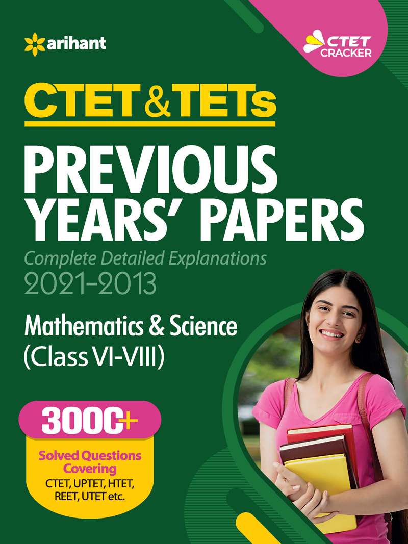 CTET & TETs Previous Years Papers (2021 - 2013) Mathematics and Science (Class 6-8) 2021