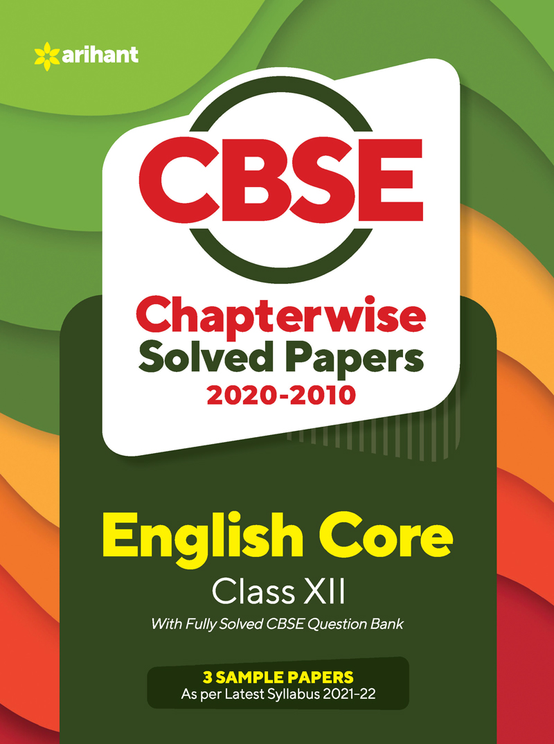 CBSE English Core Chapterwise Solved Papers Class 12 for 2022 Exam