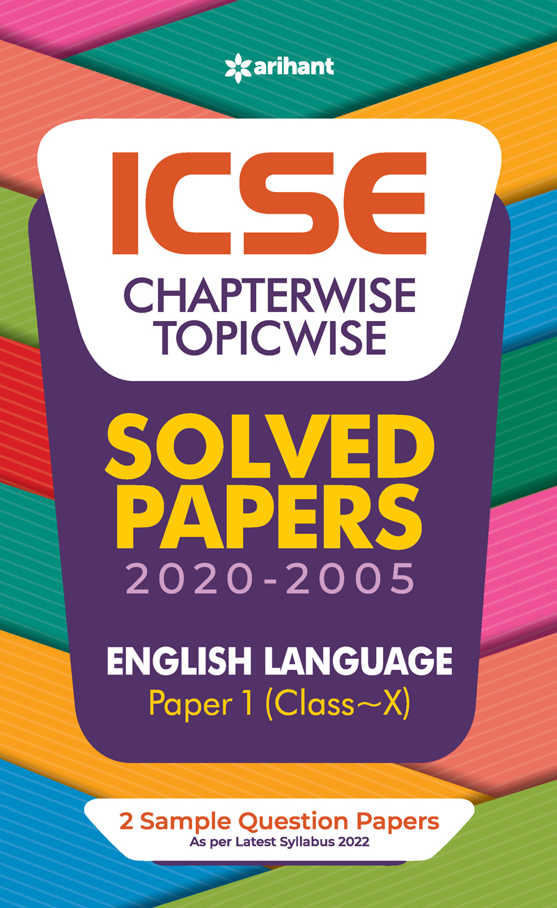 ICSE  Chapterwise Topicwise Solved Papers English Language Paper 1 Class 10 for 2022 Exam