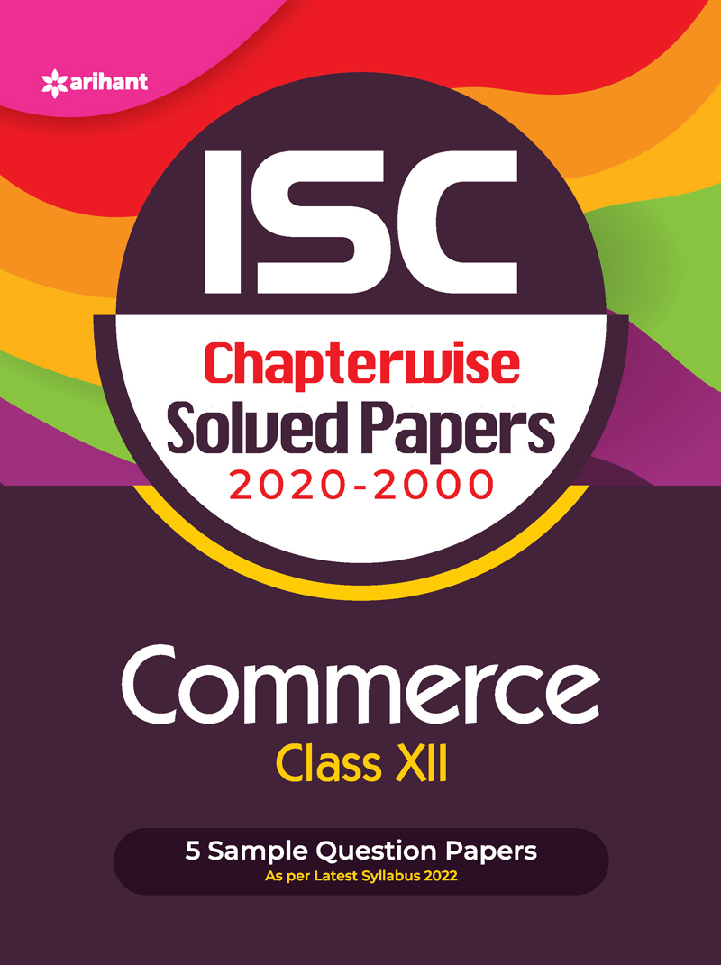 ISC Chapterwise Solved Papers Commerce Class 12 for 2022 Exam