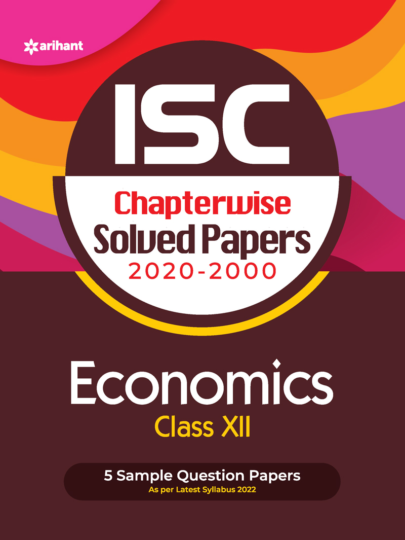 ISC Chapterwise Solved Papers Economics Class 12 for 2022 Exam