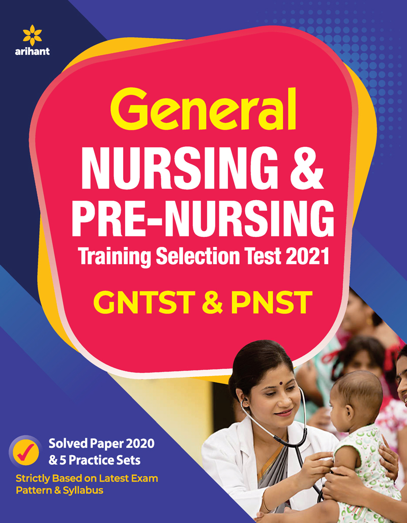 General Nursing and Pre Nursing Training Selection Test GNTST & PNST 2021