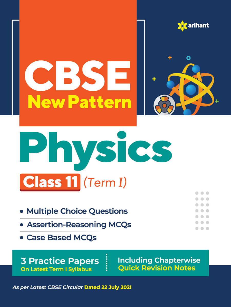 CBSE New Pattern Physics Class 11 for 2021-22 Exam (MCQs based book for Term 1)