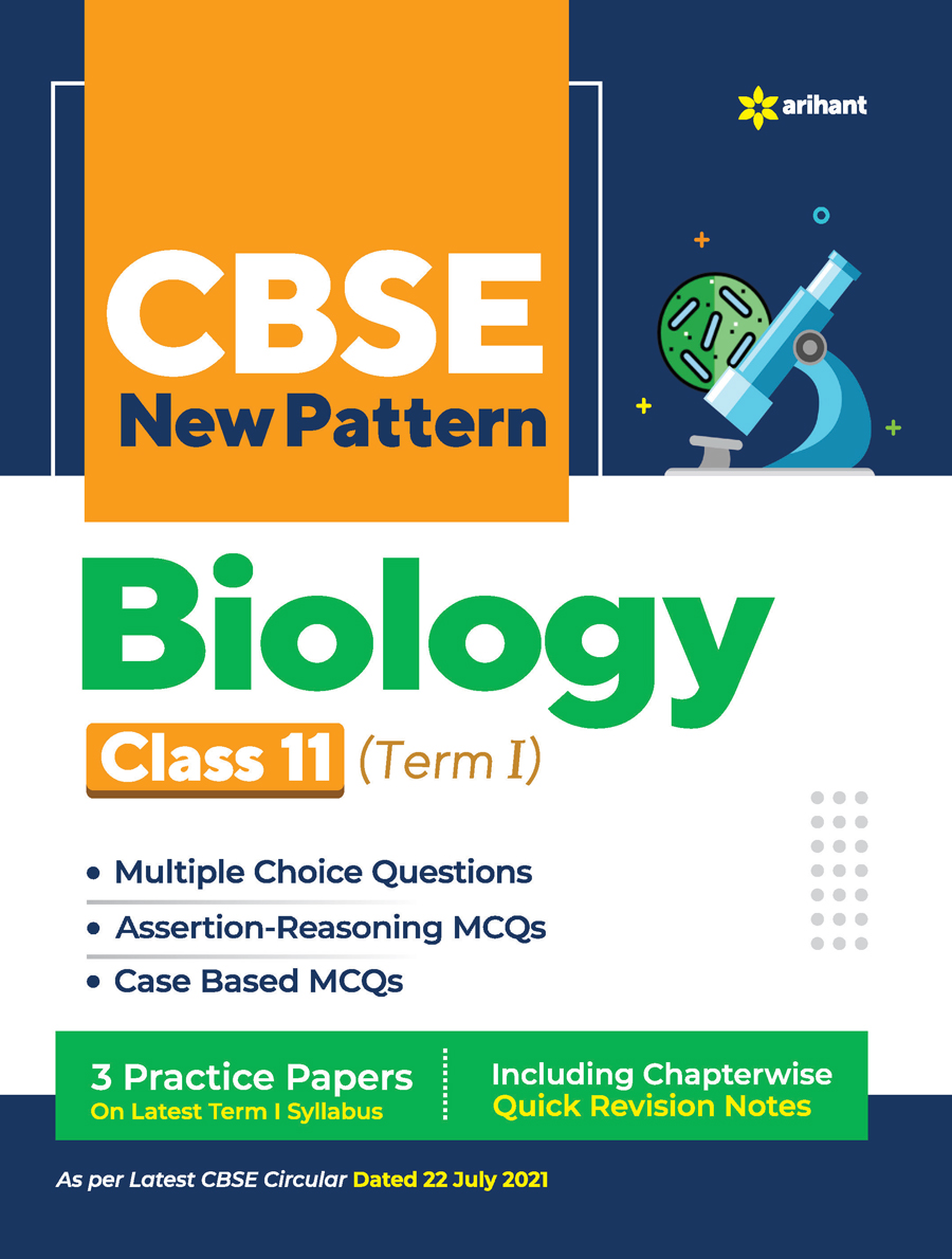 CBSE New Pattern Biology Class 11 for 2021-22 Exam (MCQs based book for Term 1)