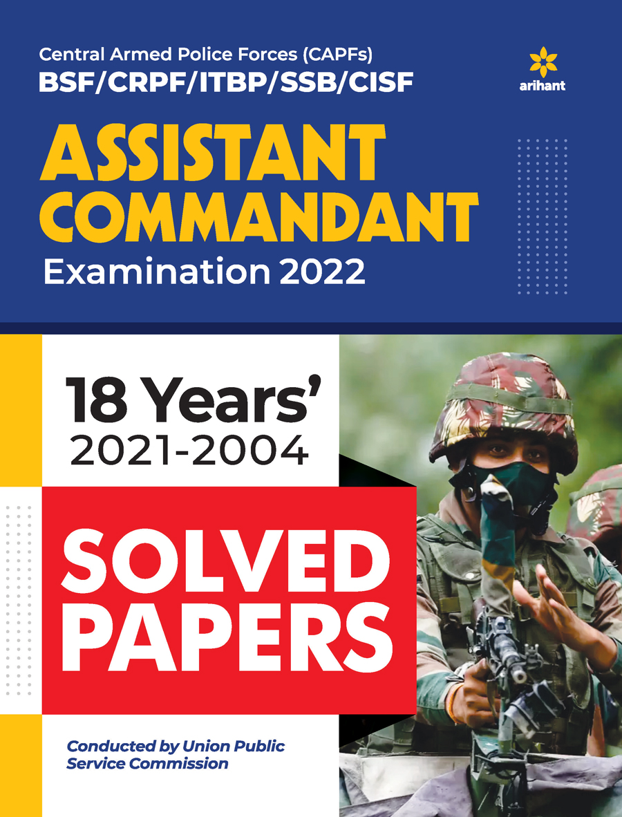 Solved Papers CAPF Assistant Commandant 2022 