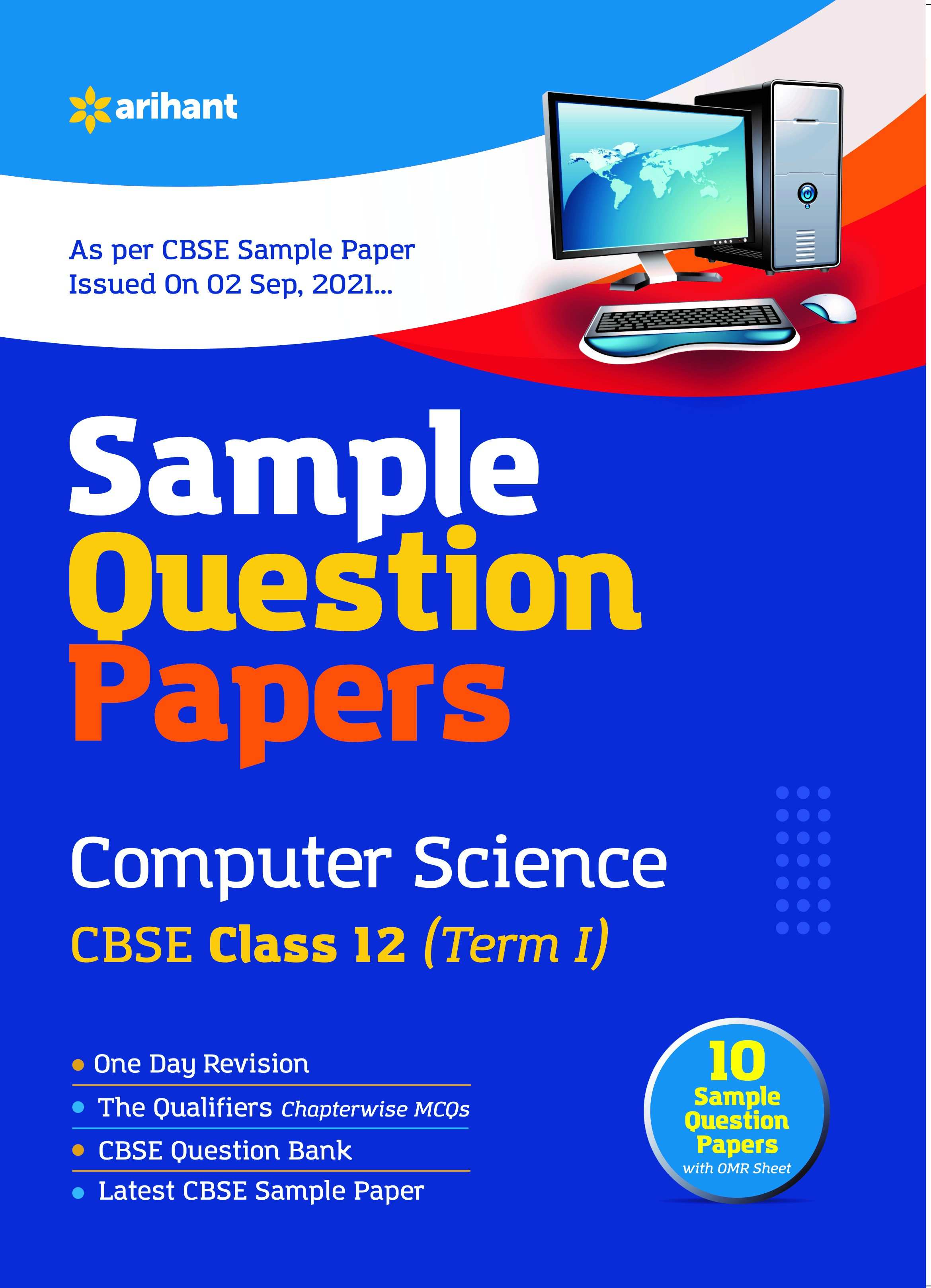 Arihant CBSE Term 1 Computer Science Sample Papers Questions for Class 12 MCQ Books for 2021 (As Per CBSE Sample Papers issued on 2 Sep 2021)