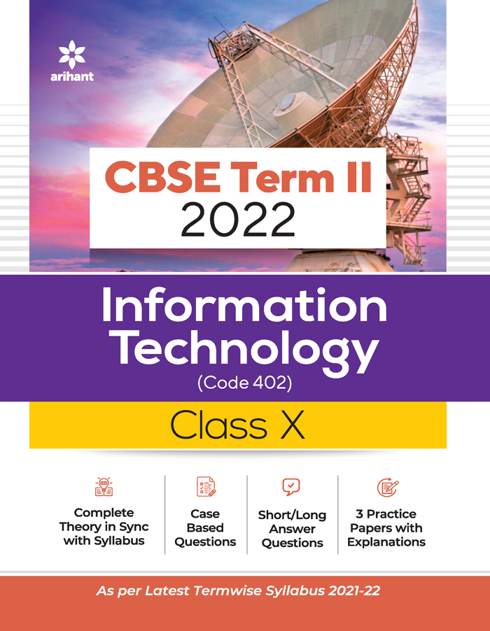 CBSE Information Technology Term 2 Class 10 for 2022 Exam (Cover Theory and MCQs)