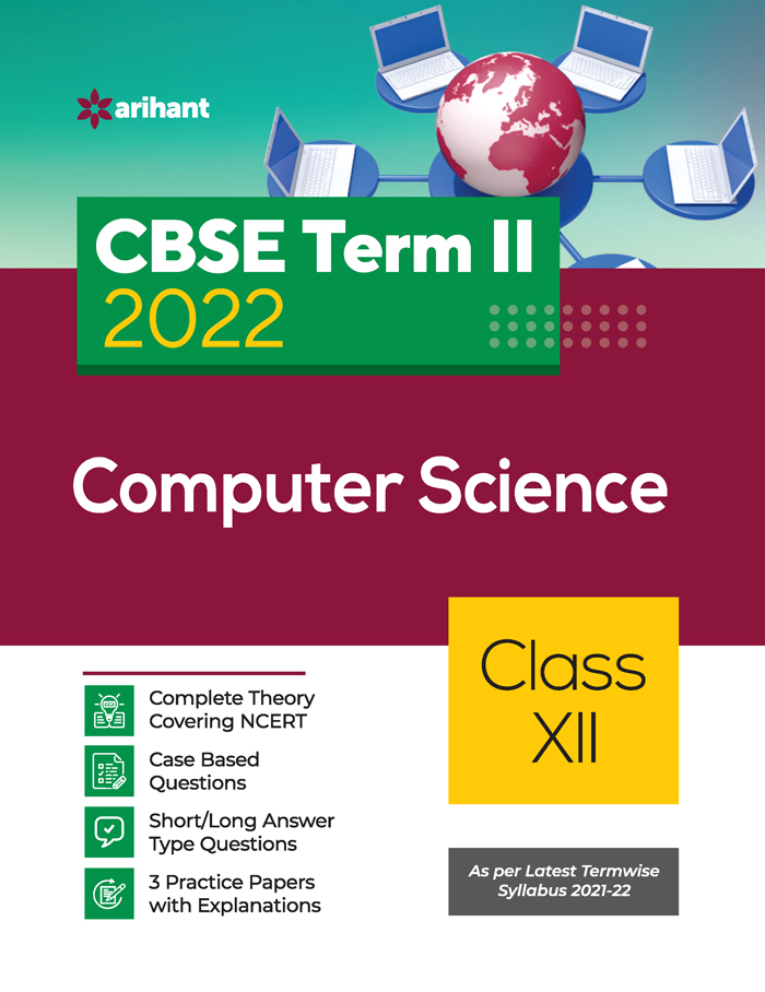 CBSE Computer Science Term 2 Class 12 for 2022 Exam (Cover Theory and MCQs)