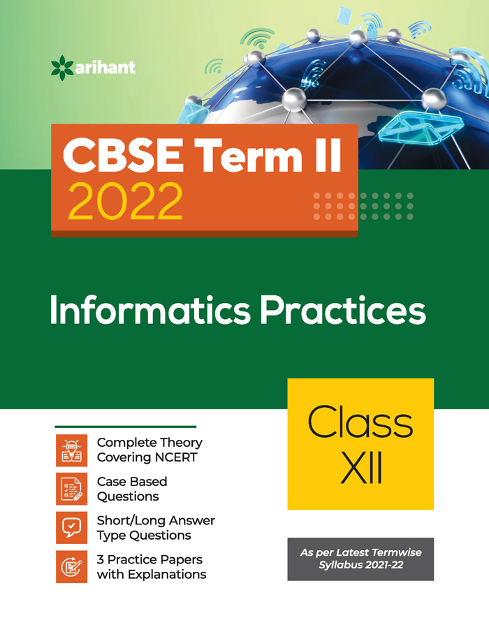 CBSE Informatics Practices Term 2 Class 12 for 2022 Exam (Cover Theory and MCQs)