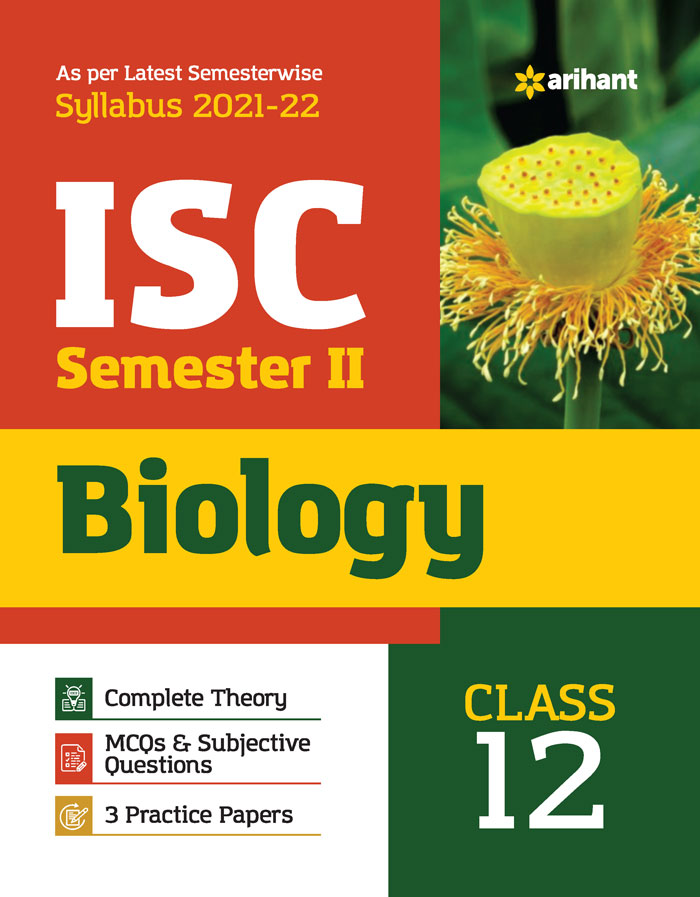 Arihant ISC Biology Semester 2 Class 12 for 2022 Exam