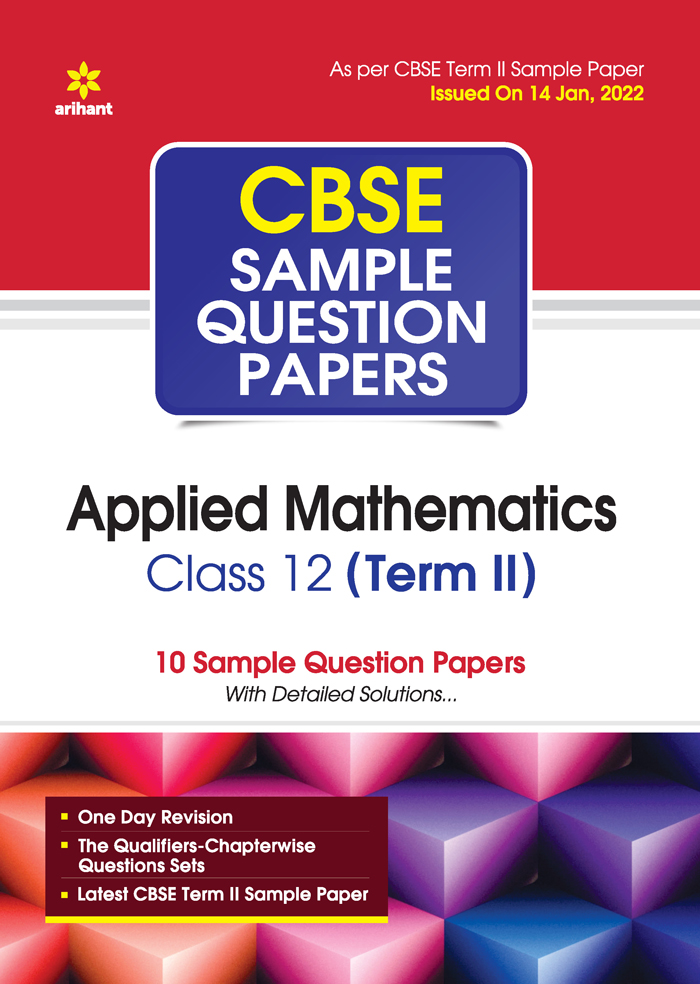 CBSE Sample Question Papers Applied Mathematics Class 12 Term II