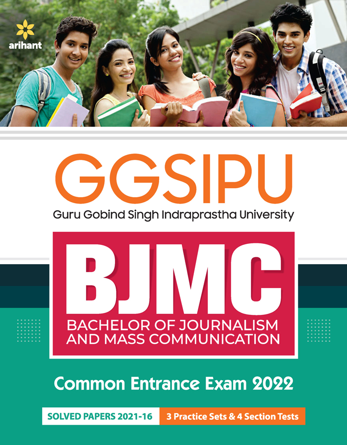 GGSIPU BJMC Bachelor Of Journalism & Mass Communication  Common Entrance Exam 2022