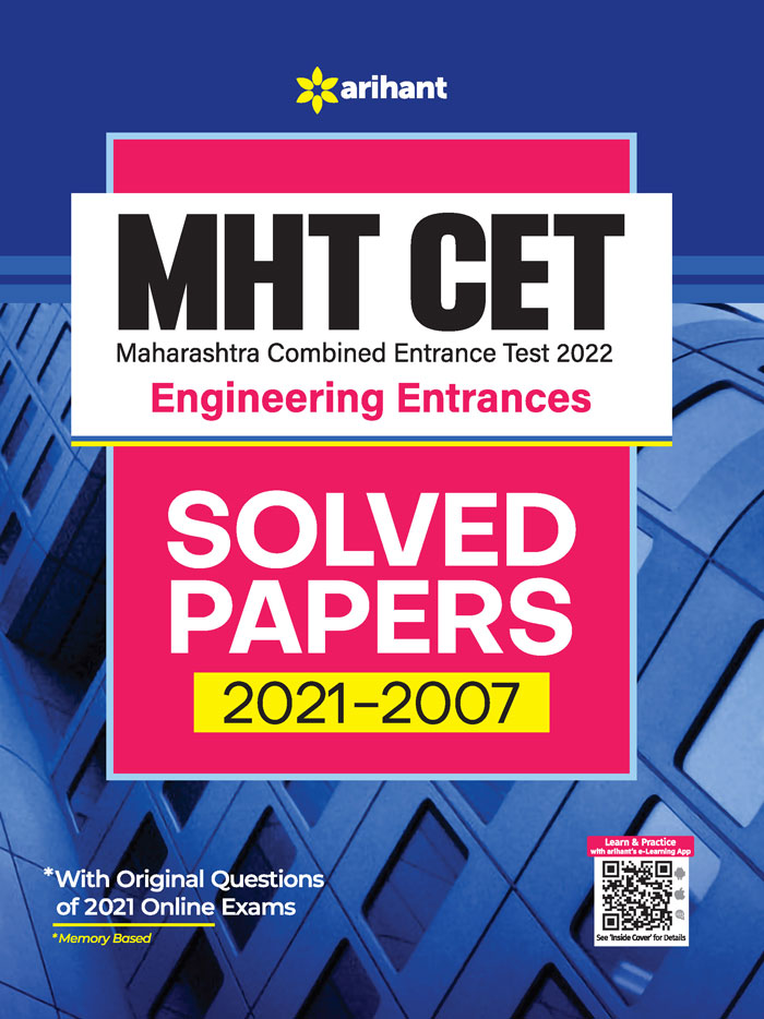 MHT CET Maharashtra Combined Entrance Test 2022 Engineering Entrances Solved Paper 2021-2007