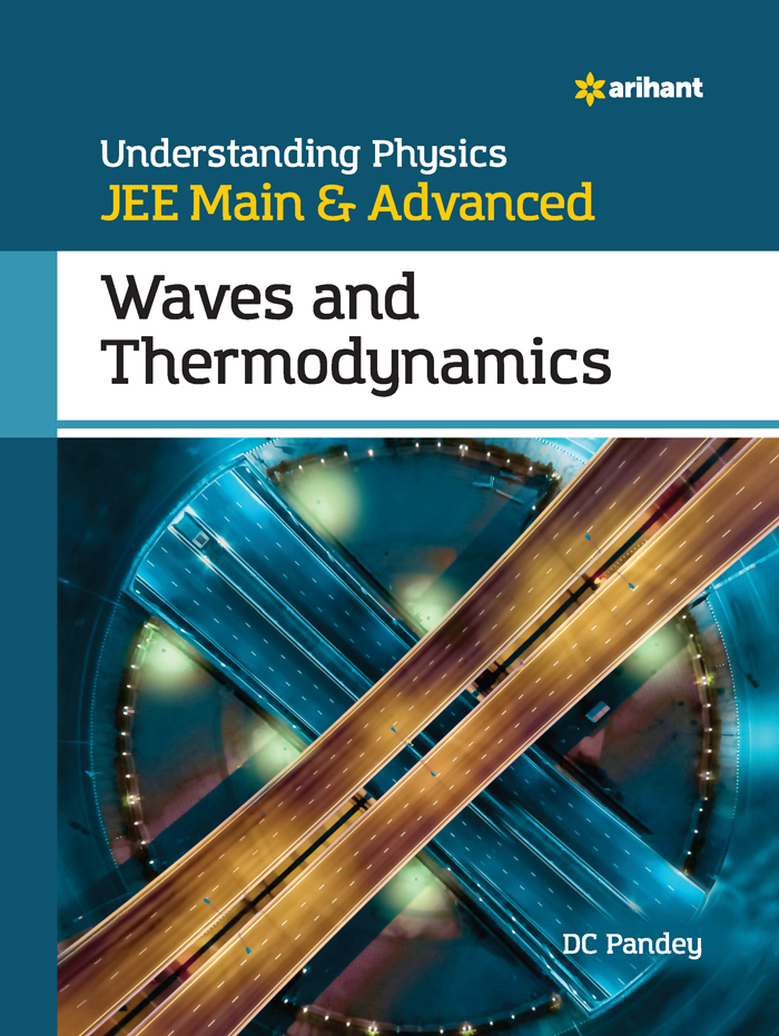 Understanding Physics  JEE Main & Advanced  WAVES & THERMODYNAMICS