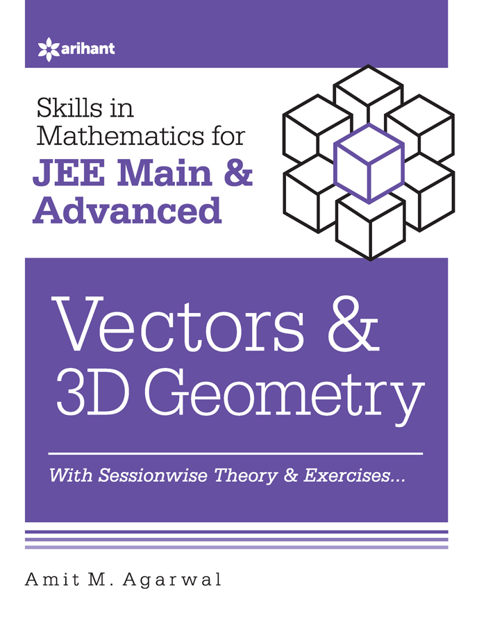 Skills in Mathematics  for JEE Main & Advanced VECTORS & 3D GEOMETRY