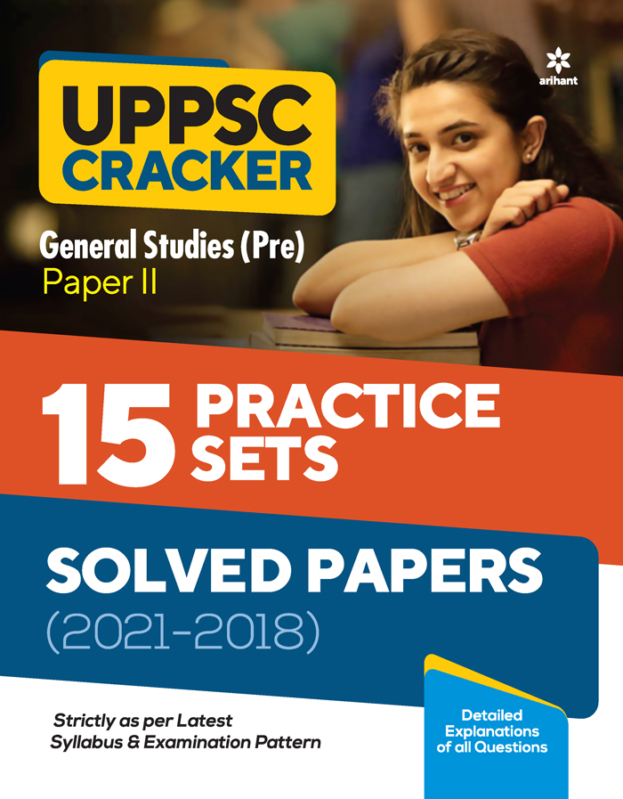 UPPSC CRACKER General Studies Pre Paper II (15 Practice Set ) Solved Papers 2021-2018
