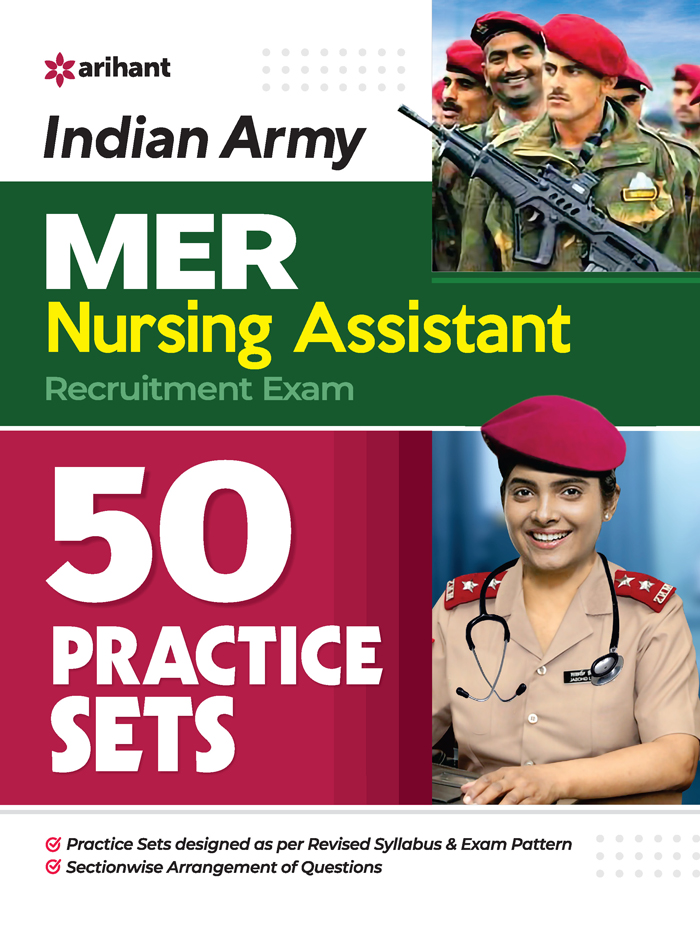 Indian Army MER Nursing Assistant Recruitment Exam 50 Practice Sets 