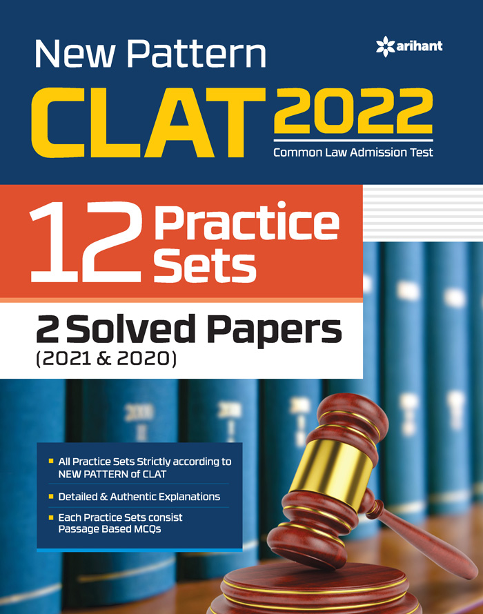 New Pattern CLAT 2022 Common Law Admission Test 12 Practice Sets 2 Solved Papers 2021  & 2020