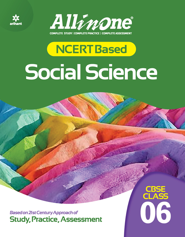 All in one NCERT Based SOCIAL SCIENCE CBSE Class 6th