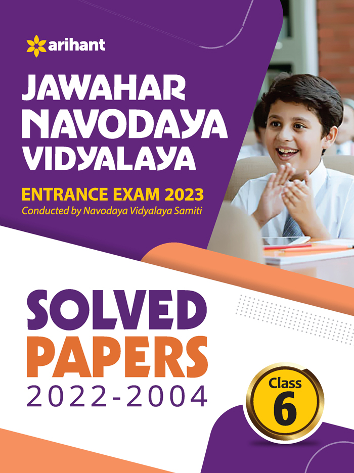 Jawahar Navodaya Vidyalaya Entrance Exam 2023 Solved Papers (2022-2004) for class VI